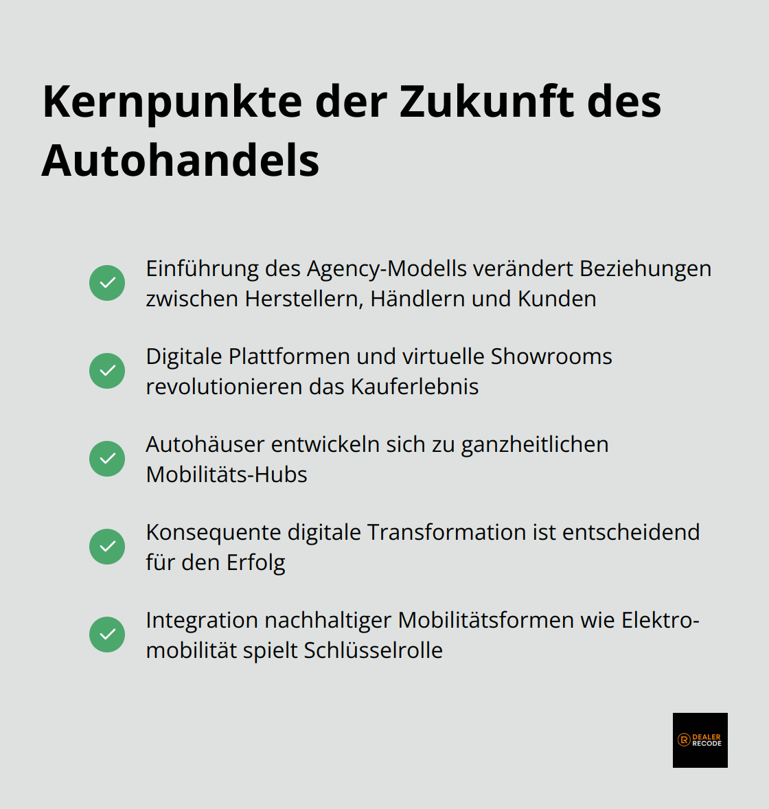 Eine Checkliste mit fünf Kernpunkten zur Zukunft des Autohandels: Agency-Modell, digitale Plattformen, Mobilitäts-Hubs, digitale Transformation und nachhaltige Mobilität.